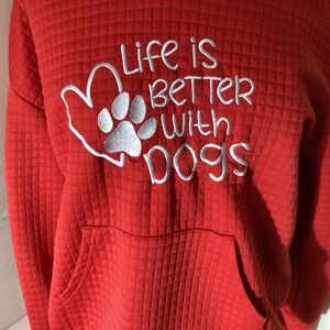“Life is Better with Dogs” Red Light Weight Sweatshirt with Hoodie. Size Large.